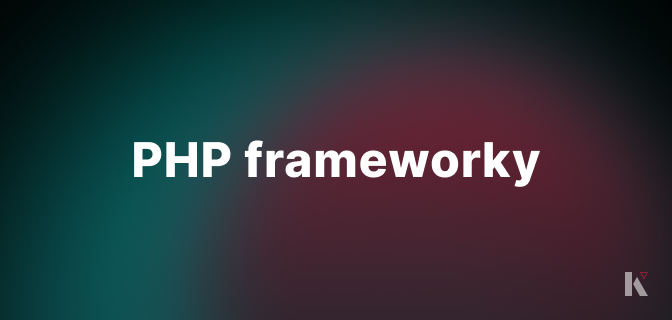 Úvod do PHP frameworků: Proč a kdy použít Laravel