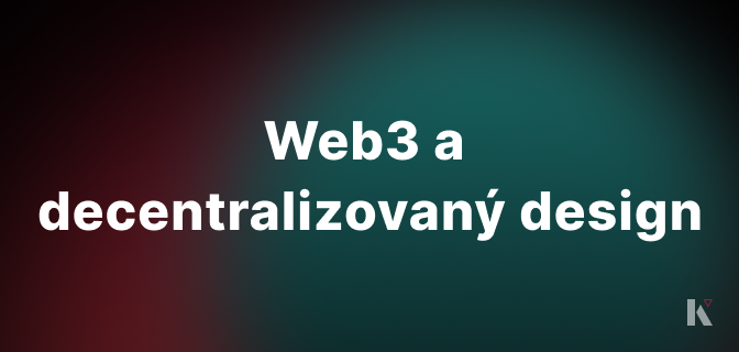 Web3 a decentralizovaný design: Nová éra pro webové vývojáře