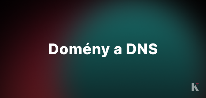 Od domény až po DNS: Vaše doména pod kontrolou